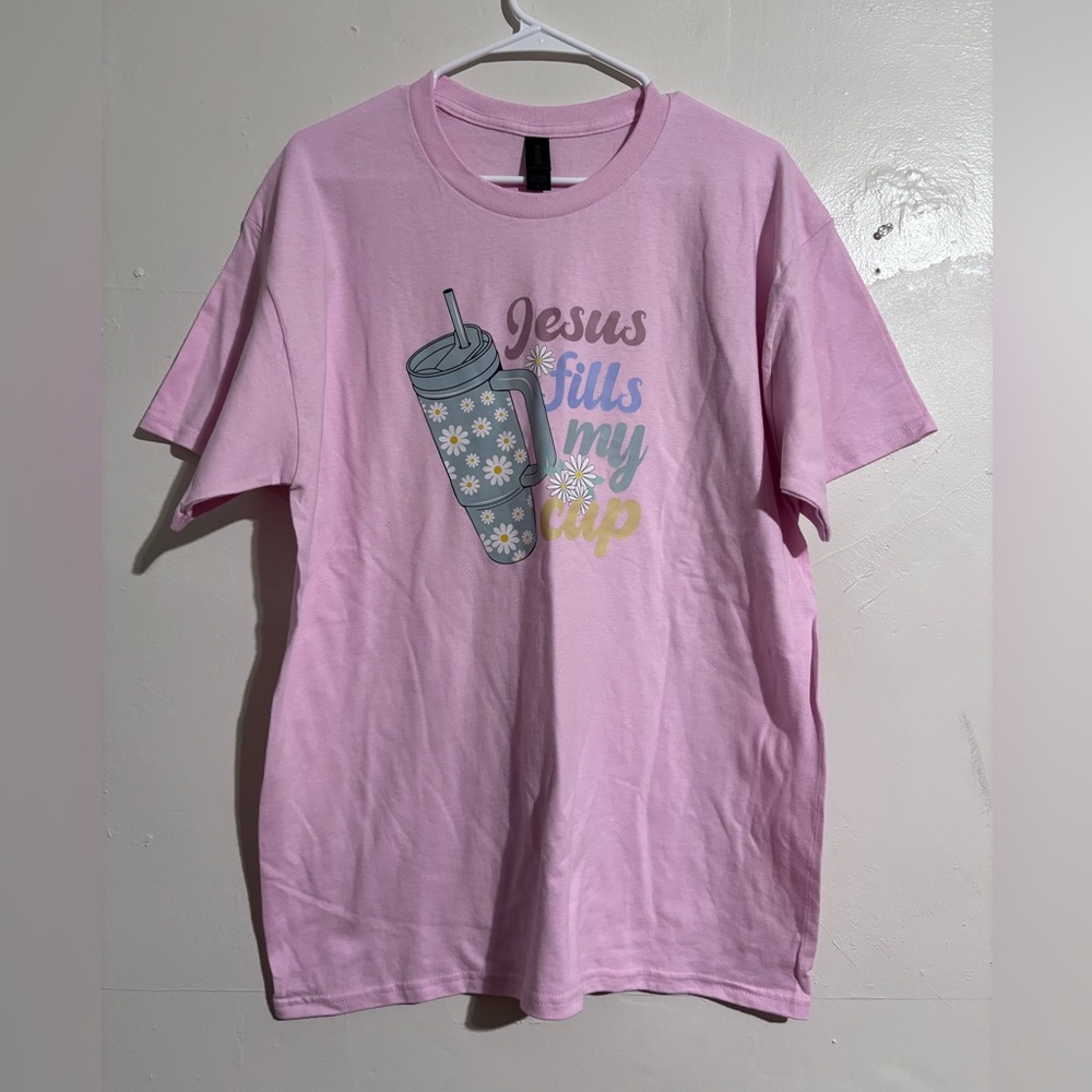 Jesus Fills My Cup Pink Graphic‎ T-Shirt handmade custom unisex size large